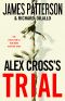 [Alex Cross 15] • Alex Cross's Trial